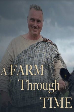 A Farm Through Time (2022) poster
