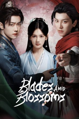 Blades Amid Blossoms (2025) poster