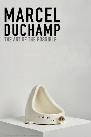 Marcel Duchamp: The Art of the Possible (2020) poster