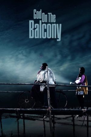 God On The Balcony (2021) poster