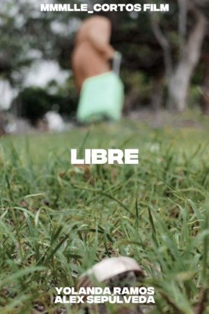 Libre (2025) poster