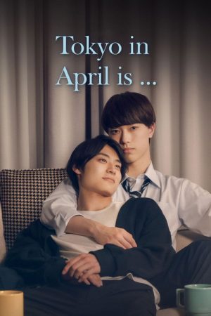 Tokyo in April Is… (2023) poster