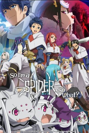 So I’m a Spider, So What? (2021) poster