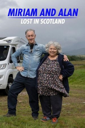 Miriam and Alan: Lost in Scotland (2021) poster