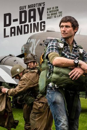 Guy Martin’s D-Day Landing (2019) poster