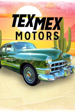 Tex Mex Motors (2023) poster