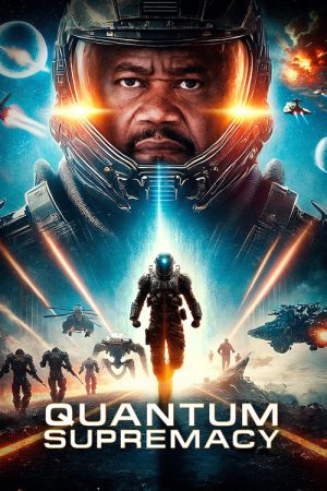Quantum Supremacy (2026) — Cast, Story & Where to Watch | MovieLinkBD poster