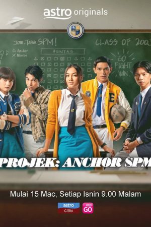 Projek Anchor SPM (2021) poster