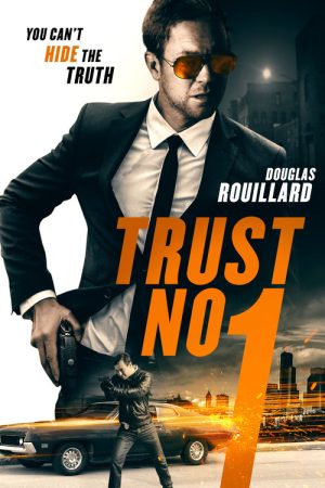 Trust No 1 (2019) poster