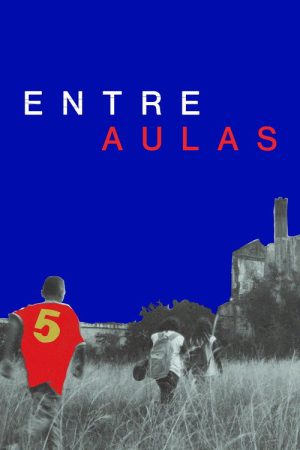 Entre Aulas (2025) poster