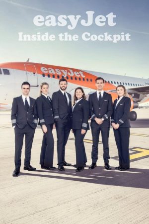 easyJet: Inside the Cockpit (2017) poster