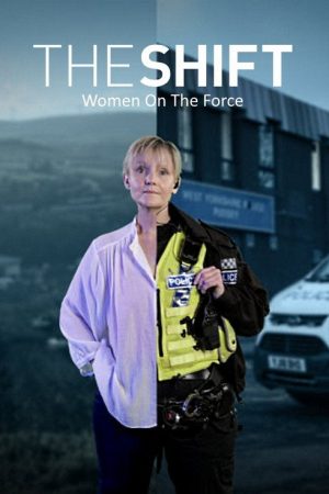 The Shift: Women On The Force (2019) poster