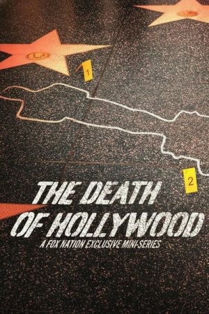 The Death of Hollywood (2023) poster