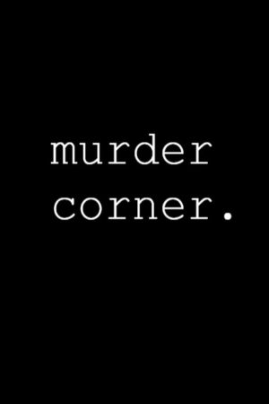 Murder Corner (2018) poster