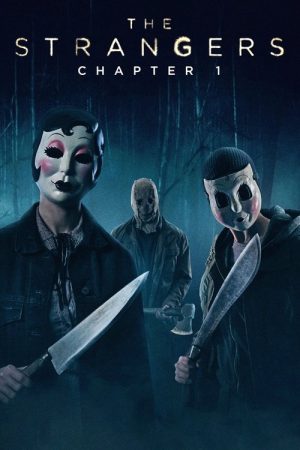 The Strangers: Chapter 1 (2024) poster