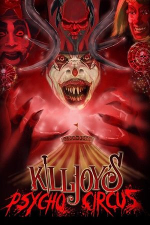 Killjoy’s Psycho Circus (2016) poster