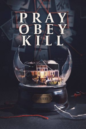 Pray, Obey, Kill (2021) poster