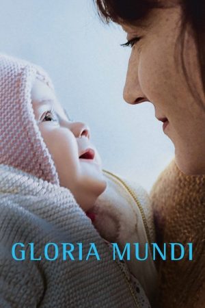 Gloria Mundi (2019) poster