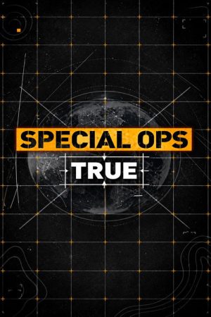 SPECIAL OPS TRUE (2025) poster