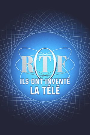 ORTF, ils ont inventé la télévision (2020) poster