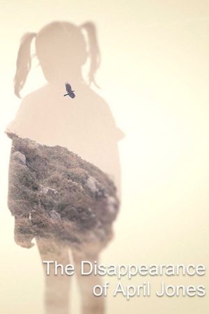 The Disappearance of April Jones (2022) poster
