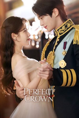 Perfect Crown (2026) Web Series — Cast, Story & Where to Watch | MovieLinkBD poster