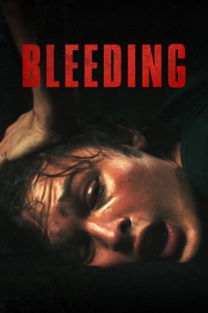 Bleeding (2025) poster