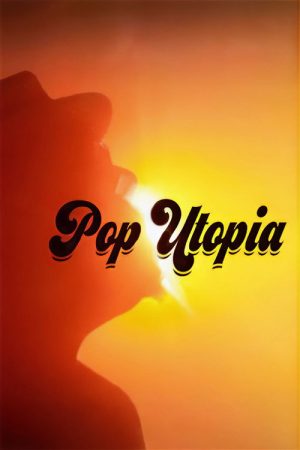 Pop Utopia (2020) poster
