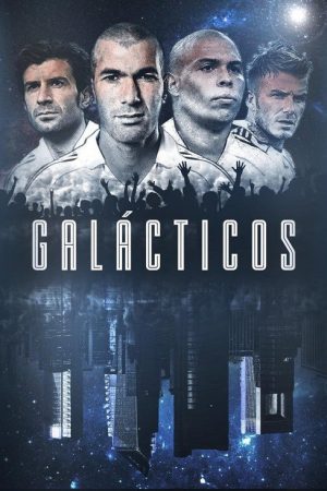 Galácticos (2021) poster