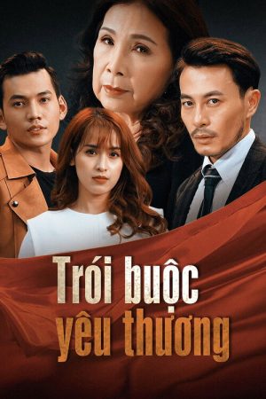 Trói buộc yêu thương (2020) poster