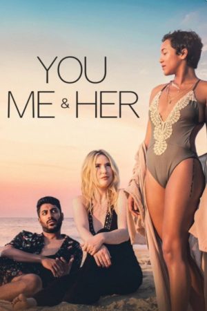 You, Me & Her (2025) poster