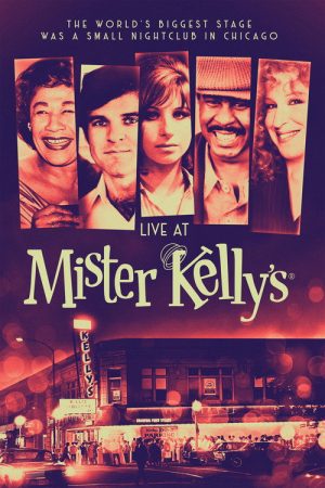 Live at Mister Kelly’s (2021) poster