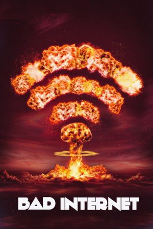 Bad Internet (2016) poster