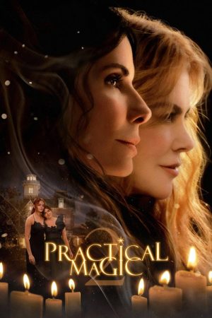Practical Magic 2 (2026) — Cast, Story & Where to Watch | MovieLinkBD poster