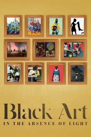 Black Art: In the Absence of Light (2021) poster