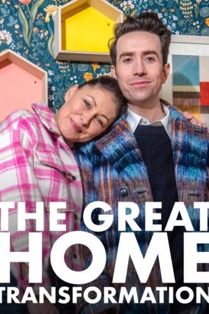 The Great Home Transformation (2022) poster