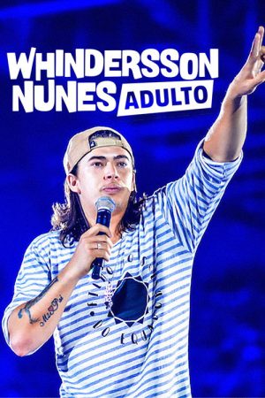 Whindersson Nunes: Adult (2019) poster