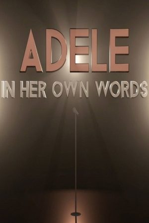 Adele: In Her Own Words (2019) poster