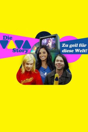 Die VIVA-Story – Zu geil für diese Welt! (2023) poster