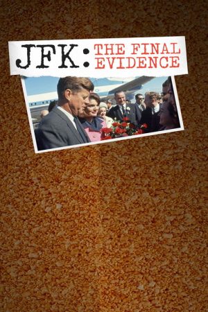 JFK: The Final Evidence (2023) poster