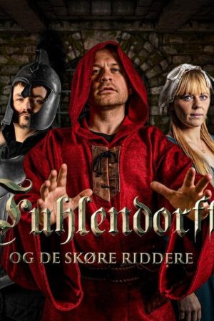Fuhlendorff og de skøre riddere (2022) poster
