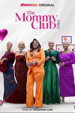 The Mommy Club: NBO (2025) poster