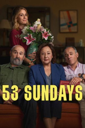 53 Sundays (2026) — Cast, Story & Where to Watch | MovieLinkBD poster