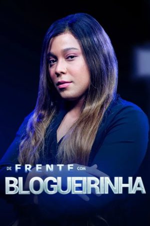 De Frente com Blogueirinha (2021) poster