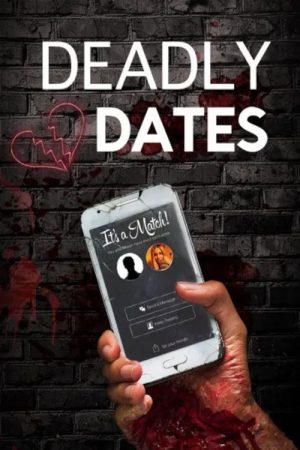 Deadly Dates (2018) poster