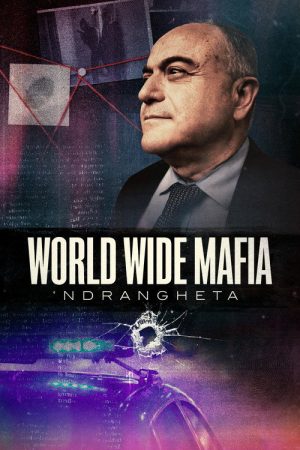 World Wide Mafia, ‘Ndrangheta (2026) poster