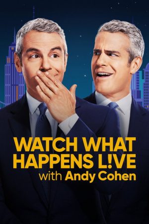 Watch What Happens Live with Andy Cohen (2009) Web Series — Cast, Story & Where to Watch | MovieLinkBD poster
