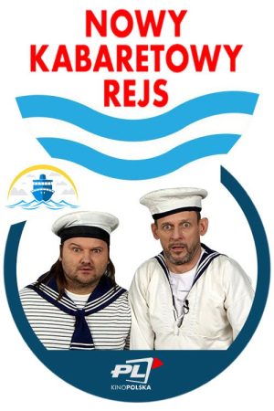 Nowy kabaretowy rejs (2019) poster