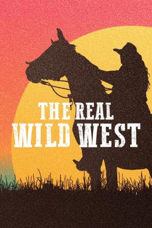 The Real Wild West (2023) poster
