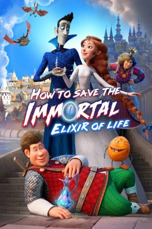 How to Save the Immortal 2: Elixir of Life (2026) poster